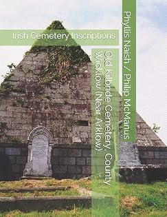 Cover of Old Kilbride Cemetery, County Wicklow (Near Arklow): Irish Cemetery Inscriptions