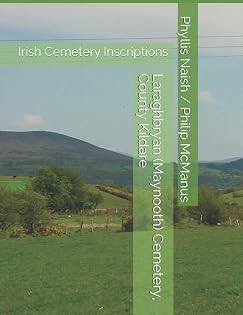 Cover of Laraghbryan (Maynooth) Cemetery, County Kildare: Irish Cemetery Inscriptions