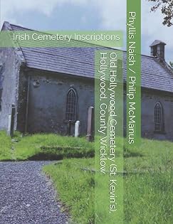 Cover of Old Hollywood Cemetery (St. Kevin's), Hollywood, County Wicklow: Irish Cemetery Inscriptions